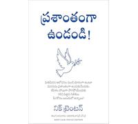 Keep Calm : 102 Pieces of Wisdom to Find Peace, Stop Overthinking, and Carry On With Your Life (Telugu)