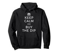 Keep Calm and Buy The Dip Actions Dividendes Bourse Trading Sweat à Capuche