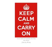 Keep Calm and Carry On