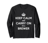 Keep Calm and Carry on I'm a Brewer - Drôle Manche Longue