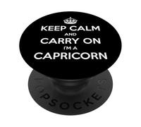 Keep Calm and Carry on I'm a Capricorn - Astrologie Amusante PopSockets PopGrip Adhésif