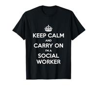 Keep Calm and Carry on I'm a Social Worker - Drôle T-Shirt