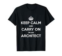 Keep Calm and Carry on I'm an Architect - Drôle T-Shirt