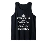 Keep Calm and Carry on I'm Quality Control - Funny Débardeur