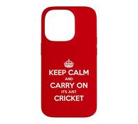 Keep Calm and Carry on It's Just Cricket - Drôle Coque pour iPhone 14 Pro