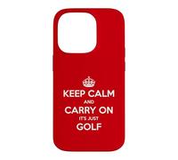Keep Calm and Carry on It's Just Golf - Drôle Coque pour iPhone 14 Pro