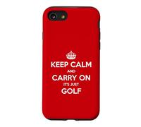 Keep Calm and Carry on It's Just Golf - Drôle Coque pour iPhone SE (2020) / 7/8