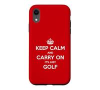 Keep Calm and Carry on It's Just Golf - Drôle Coque pour iPhone XR