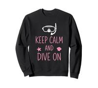 Keep Calm and Dive on Humour plongée Sweatshirt