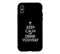 Keep Calm and Drink Vouvray Amoureux de vin français Coque pour iPhone X/XS