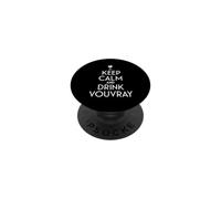 Keep Calm and Drink Vouvray Amoureux de vin français PopSockets PopGrip Adhésif