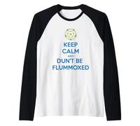 Keep Calm and Dun't Be Flummoxed Yorkshire Dailect Bleu Manche Raglan