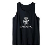 Keep Calm and Go Canoeing! / Design extérieur Amusant Débardeur