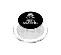 Keep Calm and Go Inline Skating! / Design extérieur Amusant PopSockets PopGrip pour MagSafe