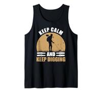 Keep Calm and Keep Digging Metal Detecting Débardeur