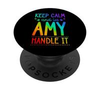 Keep Calm and Let Amy Handle It Chill Prénom PopSockets PopGrip Adhésif