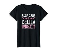 Keep Calm and Let Delila Handle It Chill Prénom T-Shirt