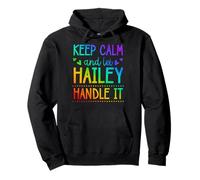 Keep Calm and Let Hailey Handle It Chill Prénom Sweat à Capuche