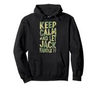 Keep Calm and Let Jack Handle It Prénom Amusant Sweat à Capuche