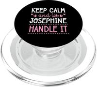 Keep Calm and Let Josephine Handle It Chill Prénom PopSockets PopGrip pour MagSafe