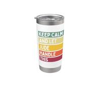 Keep Calm And Let Jude Handle This Funny Retro Citation Gobelet isotherme en acier inoxydable double paroi