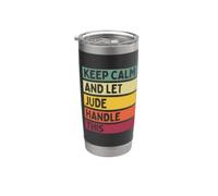 Keep Calm And Let Jude Handle This Funny Retro Citation Gobelet isotherme en acier inoxydable double paroi