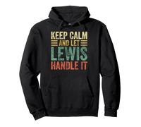 Keep Calm and Let Lewis Handle It Prénom personnalisé Sweat à Capuche