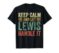 Keep Calm and Let Lewis Handle It Prénom personnalisé T-Shirt