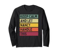 Keep Calm and Let Nancy Handle This Funny Citation Retro Manche Longue