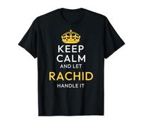 Keep Calm and Let Rachid Handle It, Funny Name T-Shirt