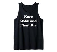 Keep Calm And Plant On Gardening Fun Débardeur
