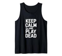 Keep Calm and Play Dead Funny Gamer Humour Débardeur
