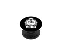 Keep Calm and Reboot Technology PC Computer Nerd Tech Geek PopSockets PopGrip Adhésif