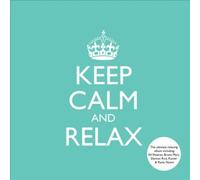 Keep Calm & Relax/Various