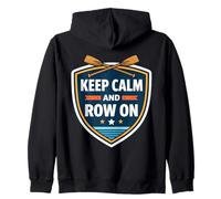 Keep Calm and Row on Rowing Crew Team Practice Race Citation Sweat à Capuche