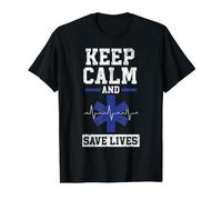 Keep Calm and Save Lives Kit de Soins de santé pour ambulanciers EMT T-Shirt Graphique avec Valeur