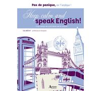 Keep calm and speak English ! Le livre qui évite de répondre "yes" à tout. - Léa Brévot - Artemis Eds - broché - Méthode de langue