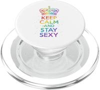 Keep Calm and Stay Sexy LGBT PopSockets PopGrip pour MagSafe