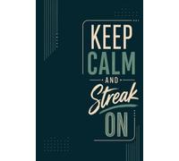Keep Calm and Streak On: Funny Microbiology Notebook | Microbiologist, Medical Laboratory Scientist & Lab Tech Gift: A Modern Microbiology Journal for ... & Lab W lank Lined, College Ruled