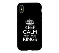 Keep Calm and Train Rings! / Design Amusant d'anneaux de Gymnastique Coque pour iPhone X/XS
