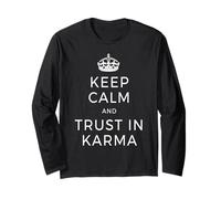 Keep Calm and Trust in Karma Yoga Love Meditation Manche Longue