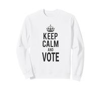Keep Calm and Vote Political Election Sweatshirt