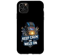 Keep Calm and Weld on Funny Welder Metalworking Coque pour iPhone 11 Pro Max