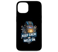 Keep Calm and Weld on Funny Welder Metalworking Coque pour iPhone 13