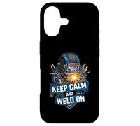 Keep Calm and Weld on Funny Welder Metalworking Coque pour iPhone 17