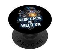 Keep Calm and Weld on Funny Welder Metalworking PopSockets PopGrip Adhésif