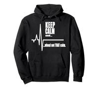 Keep Calm and Whoa Not That Calm T-Shirt Stay Calm Carry on Sweat à Capuche