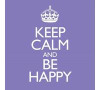 Keep Calm Be Happy