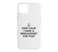 Keep Calm I Have A Spreadsheet for That Coque pour iPhone 14 Plus