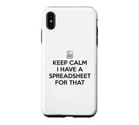 Keep Calm I Have A Spreadsheet for That Coque pour iPhone XS Max